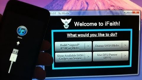 Backup SHSH Blobs For Any Firmware - iPhone 4, 3GS, iPod Touch 4, 3 & iPad - iFaith