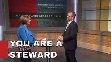 You Are A Steward / MARKETPLACE LEADERSHIP SERIES WITH RICK GOOSSEN