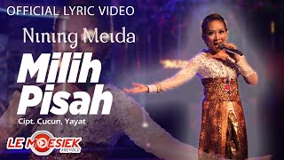 Nining Meida - Milih Pisah Version