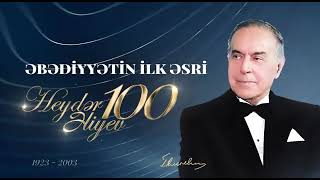 Heydər Əliyev - 100