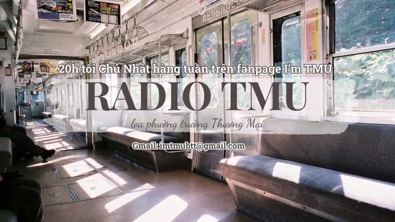 Radio TMU số 53 - Loa phường trường Đại học Thương Mại - youtube