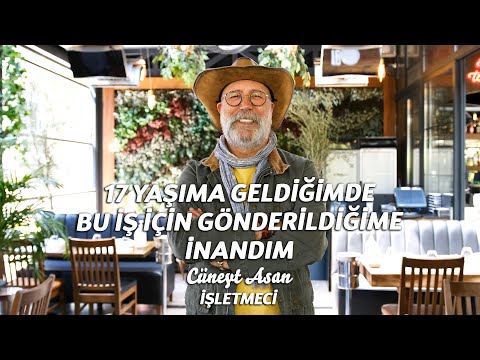 17 yaşında bu iş için gönderildiğine inanan Cüneyt Asan'ın sıra dışı başarı hikayesi