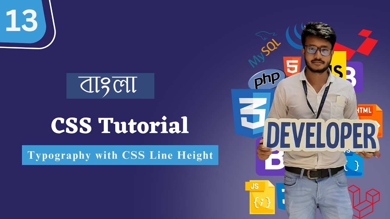 13. CSS Tutorial for Beginners in Bangla: Typography with CSS Line ...