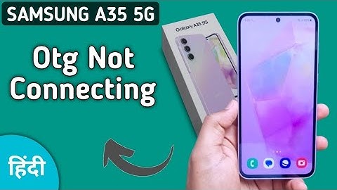 Samsung A35 5g Otg kaise on kare, how to solve Otg not connecting in Samsung phone, enable otg setti