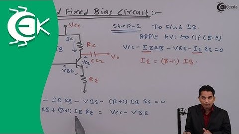 Modification of Fixed Bias Circuit in DC Analysis - Bipolar Junction Transistor - Analog Electronics