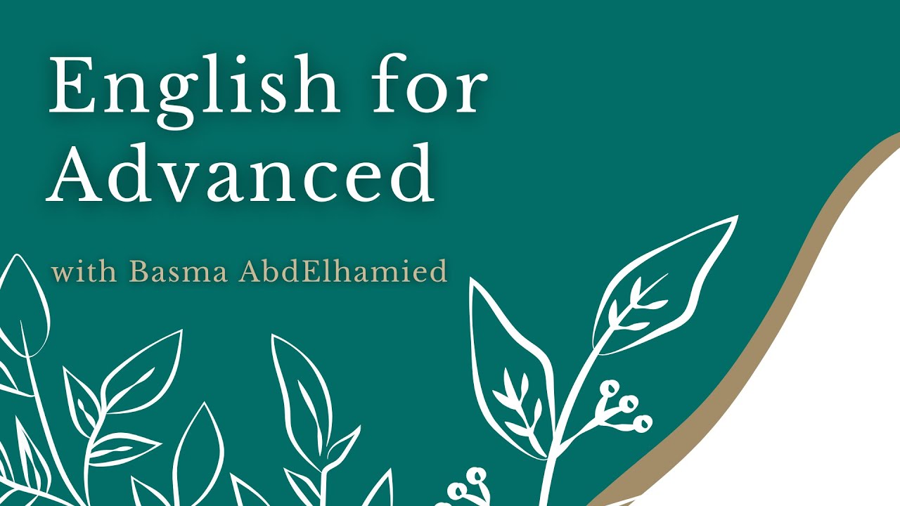 English for Advanced كورس اللغة الإنجليزية المستوى السادس YouTube