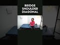 Bridge Shoulder Diagonal #exercise #rehabilitation #youtubeshorts #physicaltherapy #rehab