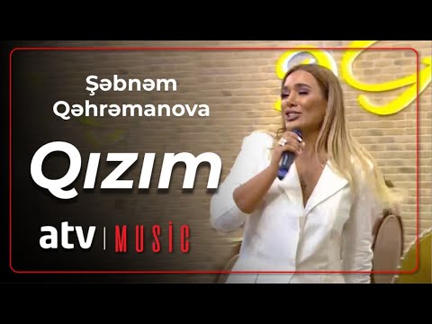 Şəbnəm Qəhramanova - Qızım