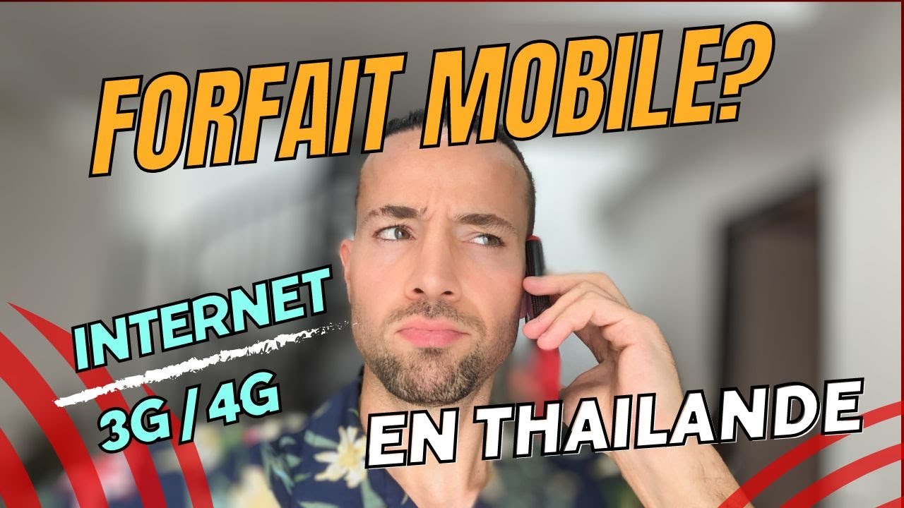 Quel prix pour un forfait téléphone en Thailande ? et comment faire