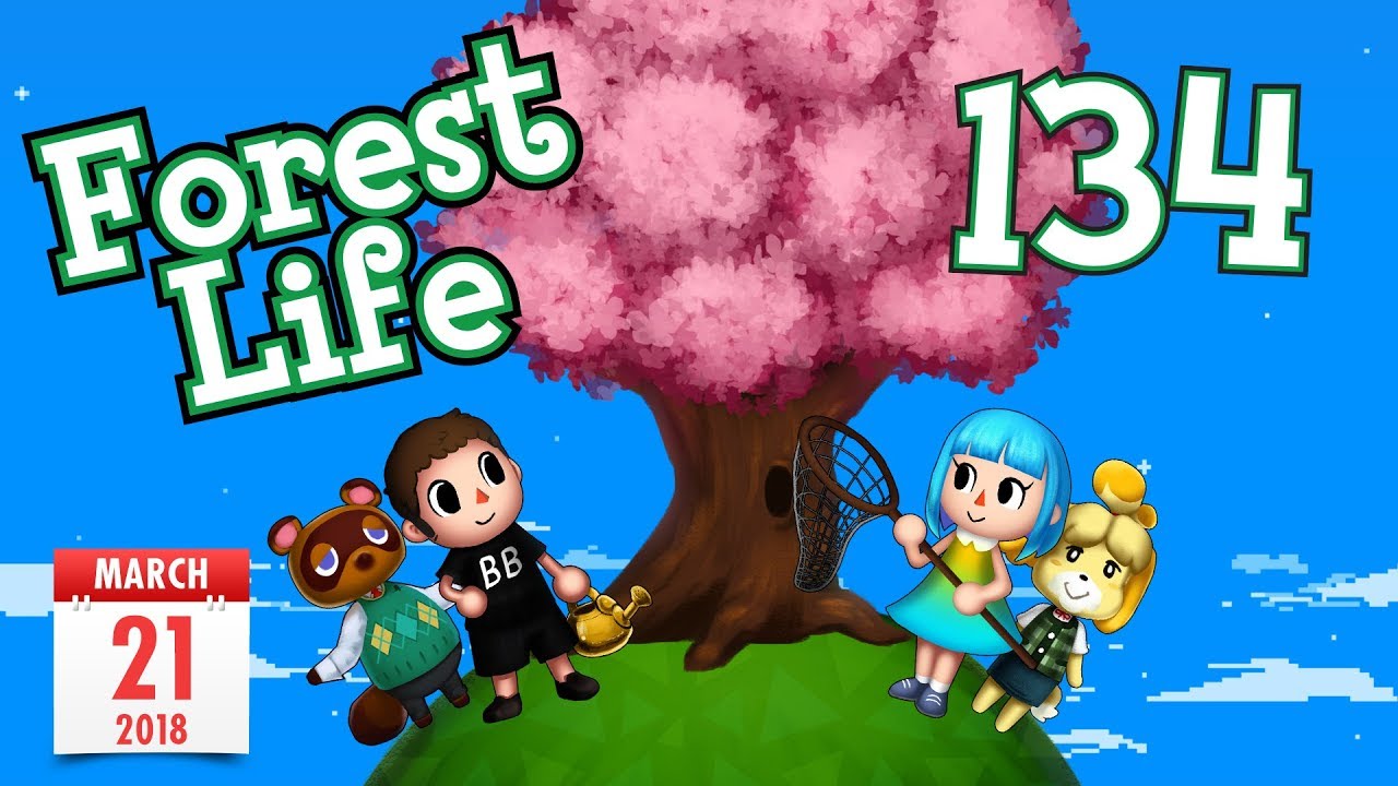 lets play a little game Animal Crossing: Final Countdown - 134 - Forest Life (March 21st, 2018)