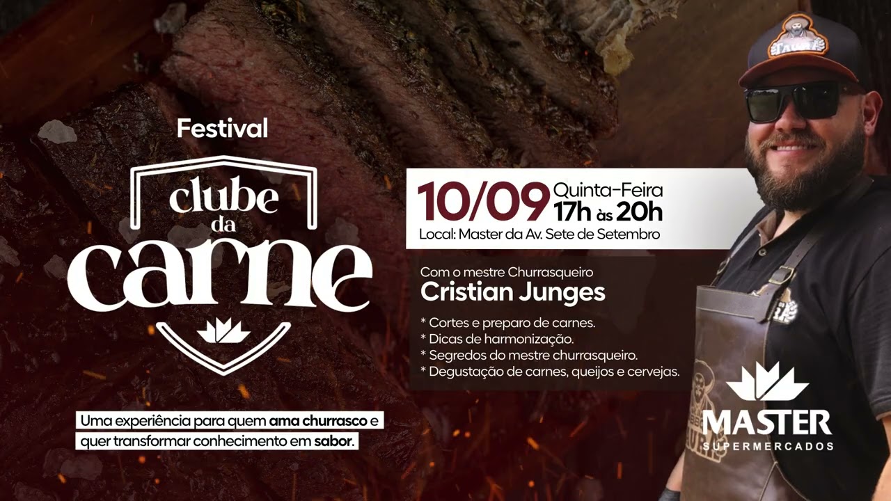 Festival Clube da Carne | Aprenda os Segredos do Churrasco com Cristian Junges