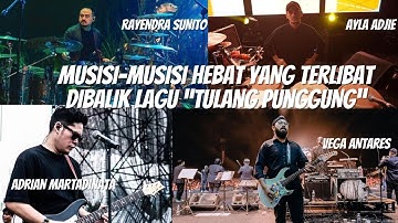 MUSISI-MUSISI HEBAT DIBALIK LAGU "TULANG PUNGGUNG" ‼️ | MUSICIAN