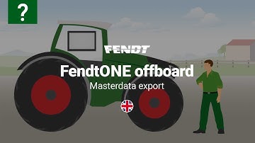 How-to | FendtONE offboard | Masterdataexport FendtONE | Fendt