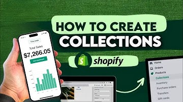 How To Create Collections on Shopify Store - Online Store Set Up Tutorial