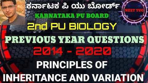 Principles of inheritance and  Variation Previous year questions/ಕರ್ನಾಟಕ ಪಿ ಯು ಬೋರ್ಡ್