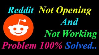 How to Fix Reddit App Not Opening / Loading / Not Working Problem in Android Phone