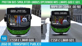 PROTON BUS SIMULATOR: ÔNIBUS OPERANDO NAS LINHAS 600 E 601 31