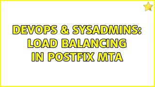 Famous DevOps & SysAdmins: Load balancing in Postfix MTA Profile