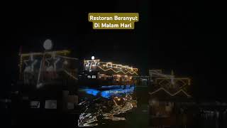 Restoran Beranyut Malam Di Sungai Kapuas Pontianak shorts