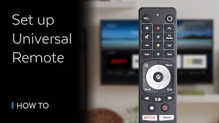 HOW TO - Set Up Universal Remote