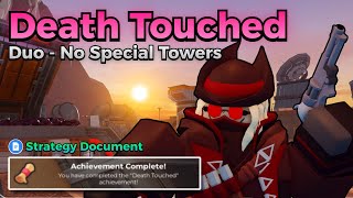 HOW TO BEAT Death Touched ACHIEVEMENT - NO SPECIAL TOWERS | TDS