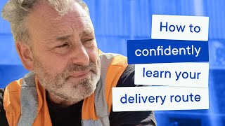 How to Confidently Learn Your Delivery Route | Pete the Courier Driver