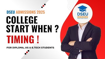📢 DSEU College Opening Date & Timing 2025 | Diploma, UG & B.Tech Students Must Watch!