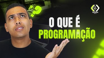 O QUE É PROGRAMAÇÃO ? Como se tornar um Programador ? Aprenda Programação do ZERO!