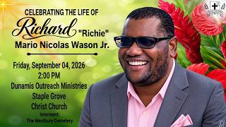Celebrating the Life of Richard Wason Jr.
