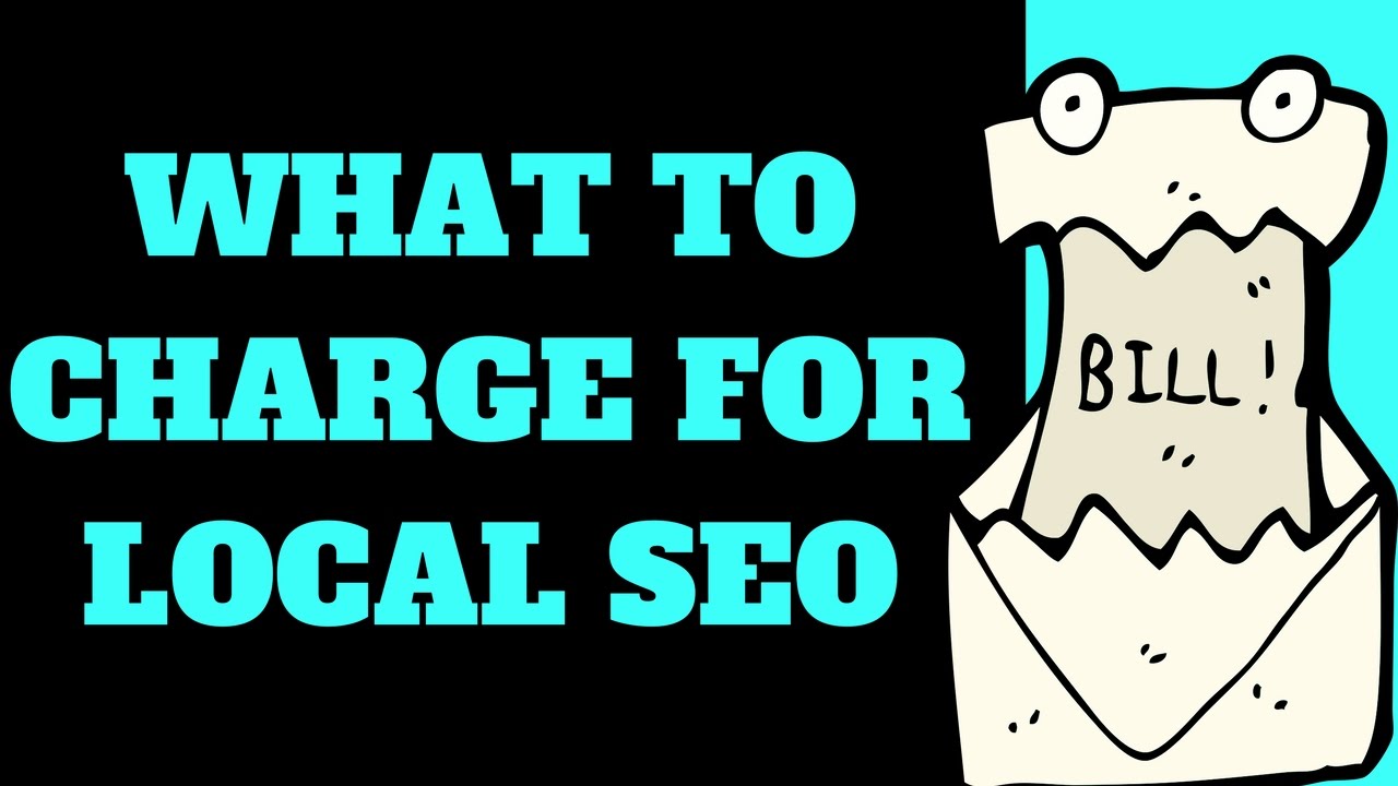 What To Charge For Local SEO 💰 (How Much Should Clients Pay You?) YouTube