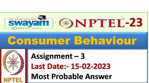 Consumer Behaviour | Most Probable Answer |Assignment 3| Notel-2023 #nptel #assignment