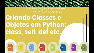 Programação Orientada a Objetos: Criando Classes e Objetos em Python