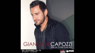 Video thumbnail of "Gianluca Capozzi - Ho bisogno di te"