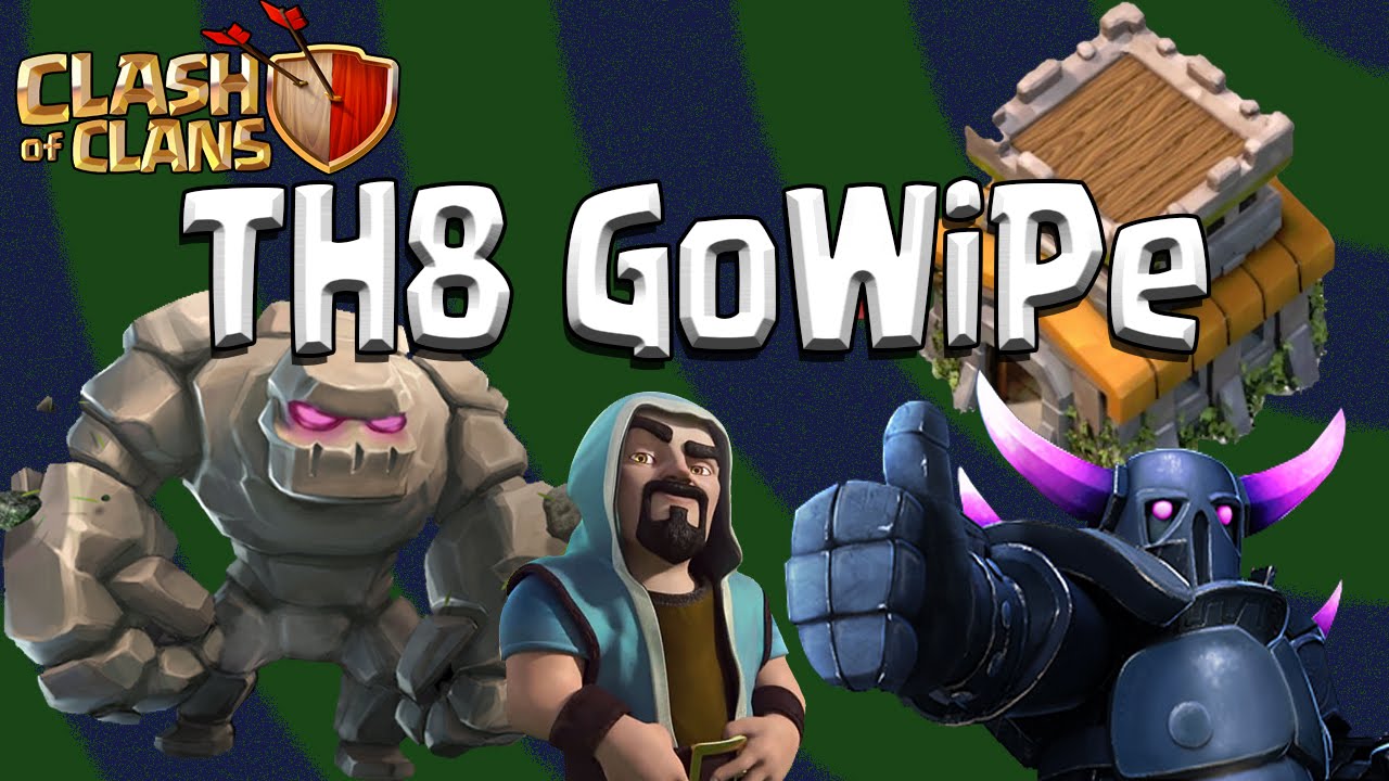 Gowipe Clash of Clans - TH8 GoWiPe 3 Star Attack Strategy Guide! - Quad Quake ...