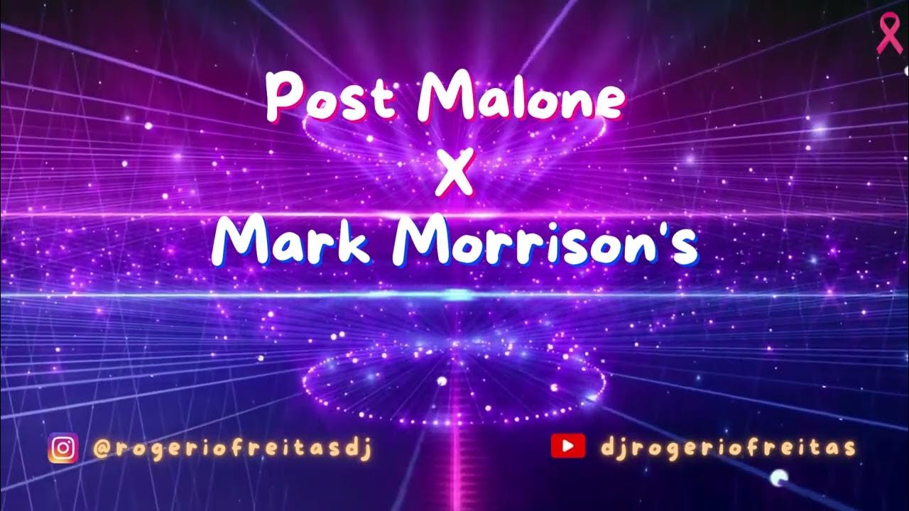 Post Malone's (Cooped Up) x Mark Morrison's (Return of the Mack)【ツ】 Post Malone's (Cooped Up) x Mark Morrison's (Return of the Mack)【ツ】