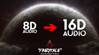 Alexander Rybak - Fairytale [16D AUDIO | NOT 8D]