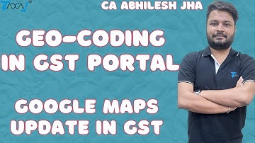 How To GeoCode Location in GST Portal | How To Locate Address in GST Registration Portal