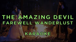 The Amazing Devil - Farewell Wanderlust • Karaoke