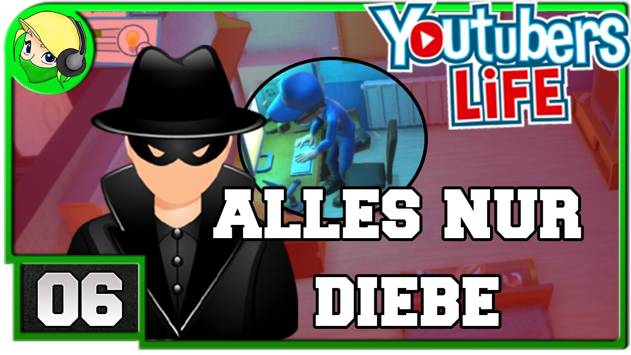 Es sind nur Betrüger und Diebe unterwegs ★ YOUTUBERS LIFE - 006 - YouTube