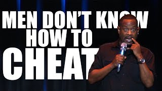 Martin Lawrence | Men DON'T Know How to Cheat