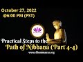 Practical steps to nibbana  part 4 of 4  dhamma usa