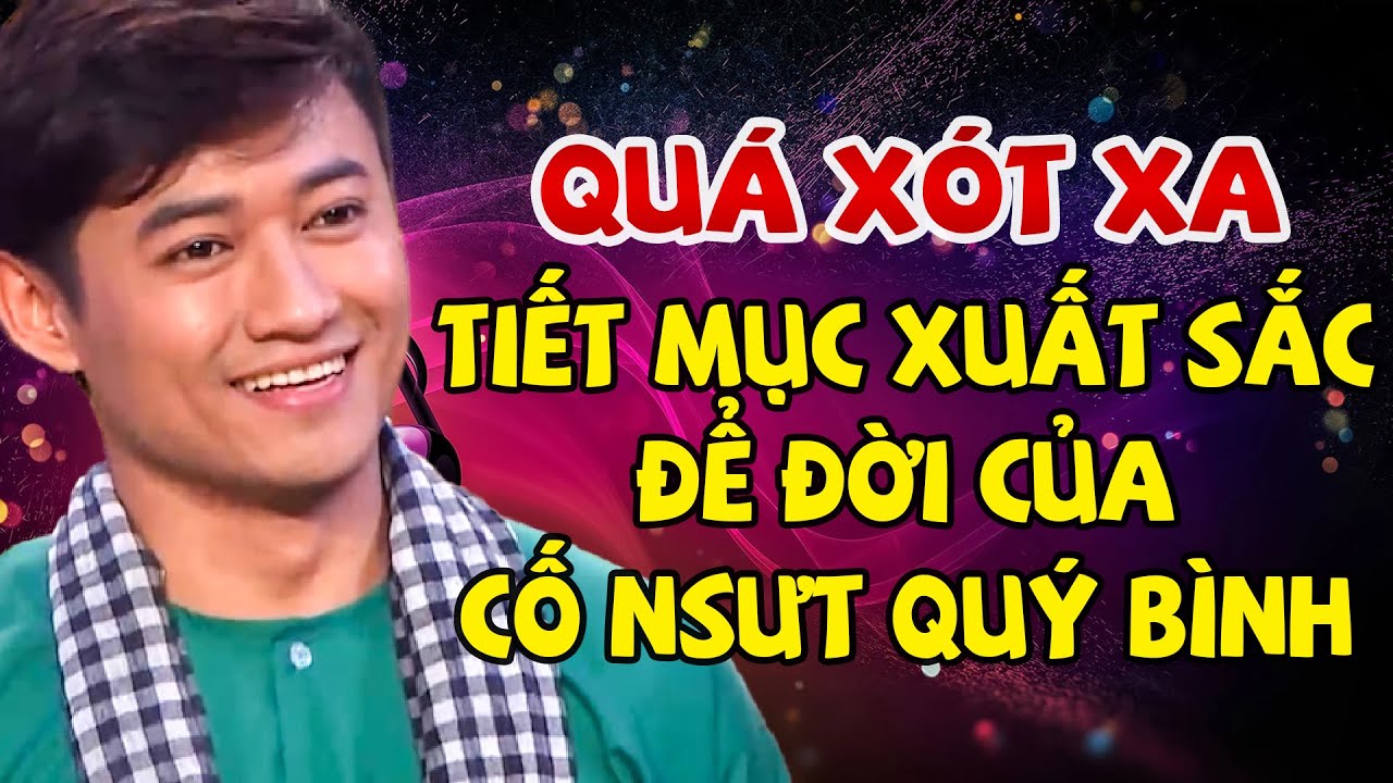 QUÁ XÓT XA khi xem lại những tiết mục xuất sắc của CỐ NSƯT QUÝ BÌNH | THVL Bolero
