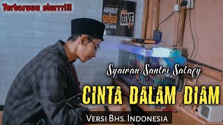 Syairan Cinta Dalam Diam versi bhs Indonesia Terbaruuu!!!