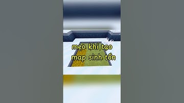 Mẹo Khi Tạo Map Sinh Tồn | #miniworld