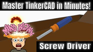 Create a Screwdriver for your Tinkercad Toolbox in Minutes!