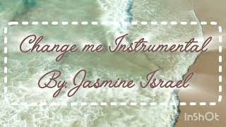 Change Me Instrumental (Original Creator: @JasmineIsrael)