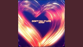Don't Call It Love - Matway