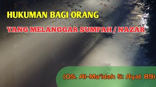 Al Maidah ayat 89  'Kafarat Pelanggaran Sumpah'