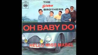 The Gisha Brothers - Oh baby do