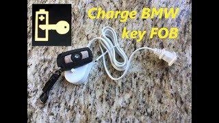 Charge BMW Key FOB battery out of the car;  only applies to key fobs with rechargeable batteries